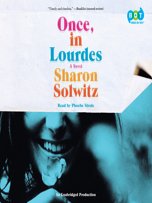Title details for Once, in Lourdes by Sharon Solwitz - Available